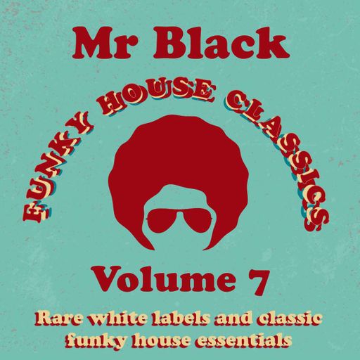 Mr Black - Funky Classics Live Vol 7