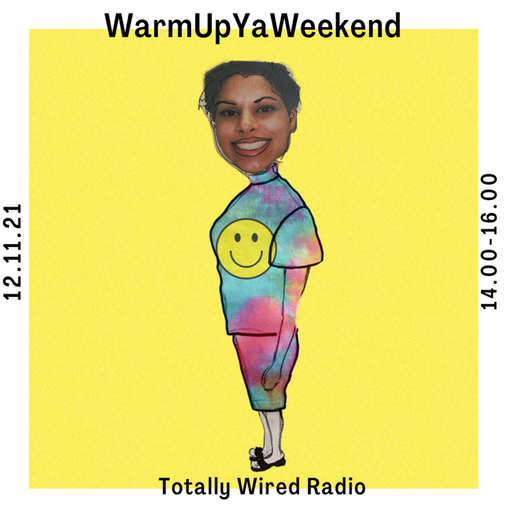 12.11.21 WarmUpYaWeekend - Sassy Wylie