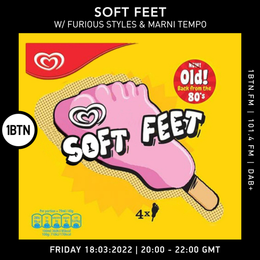 Soft Feet with Furious Styles & Marnie Tempo - 18.03.2022
