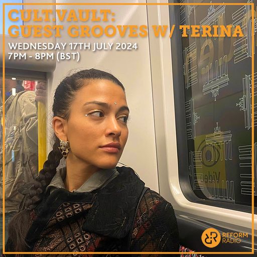 Cult.vault: Guest Grooves w/ Terina 17th July 2024