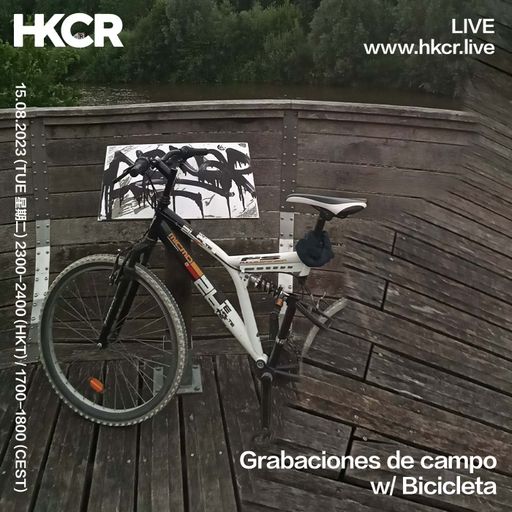 Grabaciones de campo w/ Bicicleta - 15/08/2023