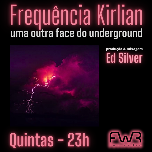 Frequência Kirlian 045 - 29.8.2024
