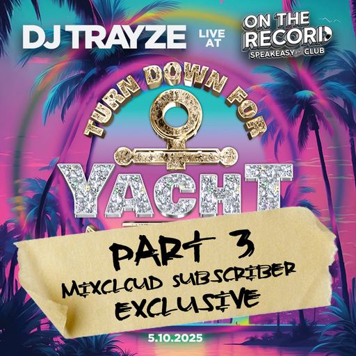 Live at Turn Down For Yacht - Part 3 - On The Record - Park MGM Las Vegas