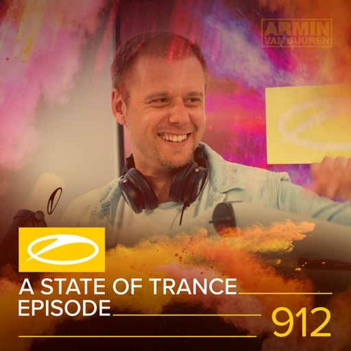 A State Of Trance Episode 912 – Armin van Buuren
