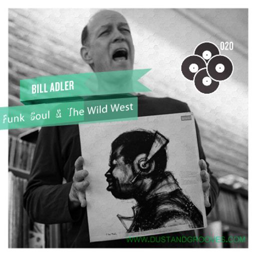 Bill Adler - Funk, Soul & The Wild West