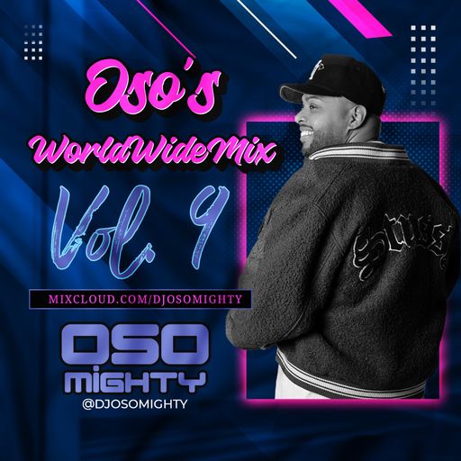 OSO's WORLD WIDE MIX VOL. 9