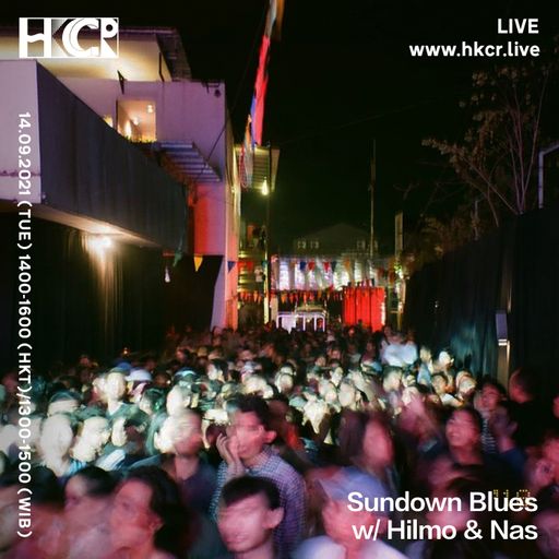 Sundown Blues w/ Hilmo & Nas - 14/09/2021