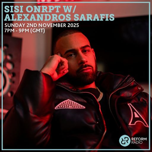 SISI ↻nRPT w/ Alexandros Sarafis & Migraine Mowgli 2nd November 2025