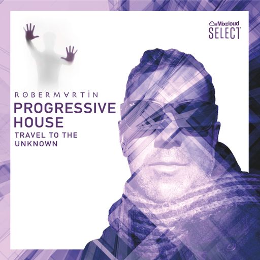 Progressive House • Travel to the unknown