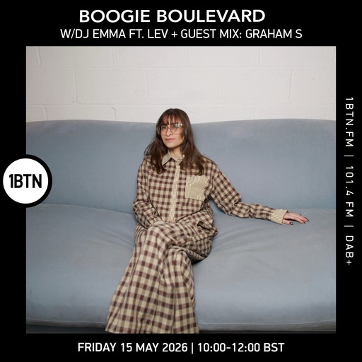 Boogie Boulevard w/ DJ Emma ft. Lev & guest mix Graham S - 15.05.26