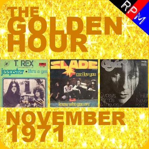 GOLDEN HOUR : NOVEMBER 1971