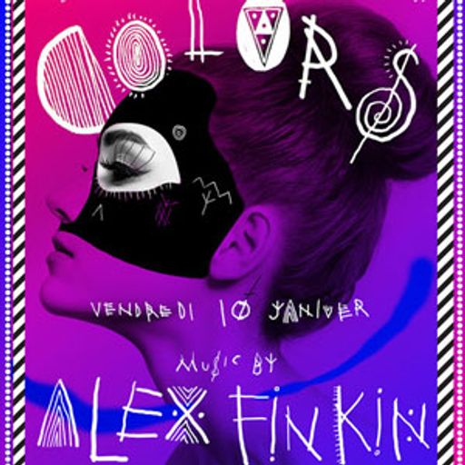 Alex Finkin @ Colors, Djoon, Friday January 10th, 2014