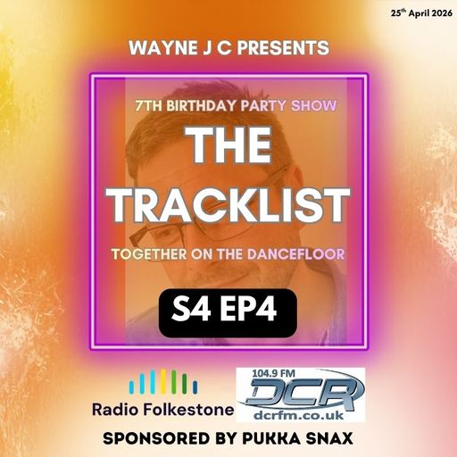 The Tracklist - Together on the Dancefloor - S4 EP4 7th Birthday Special