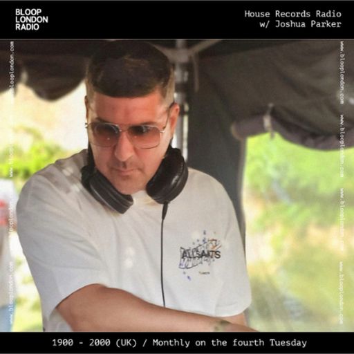 House Records Radio Show w/ Joshua Parker - 28.01.26