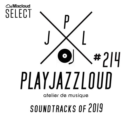 PJL sessions #214 [soundtracks of 2019]