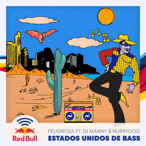 Peligrosa feat. DJ Manny & Nurrydog - Estados Unidos de Bass