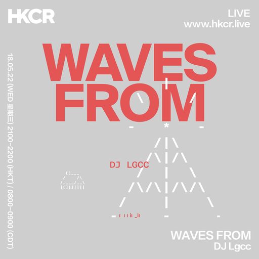 WAVES From DJ Lgcc - 18/05/2022