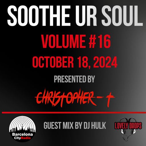 Soothe UR Soul Volume 16