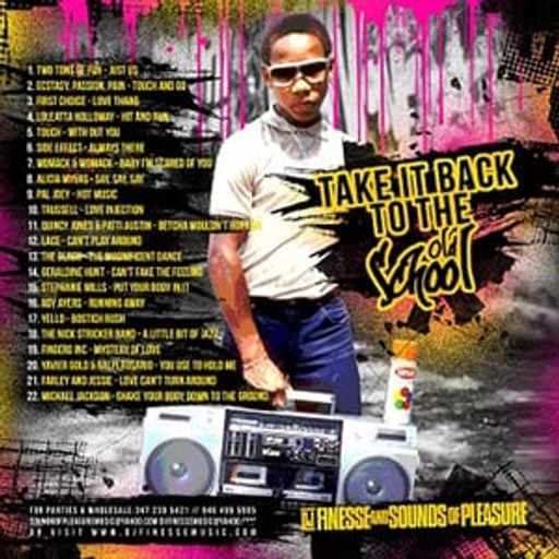 DJ Fine$$e - Lets Take It Back To The Old School 10