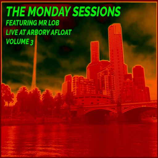 The Monday Sessions Volume 3