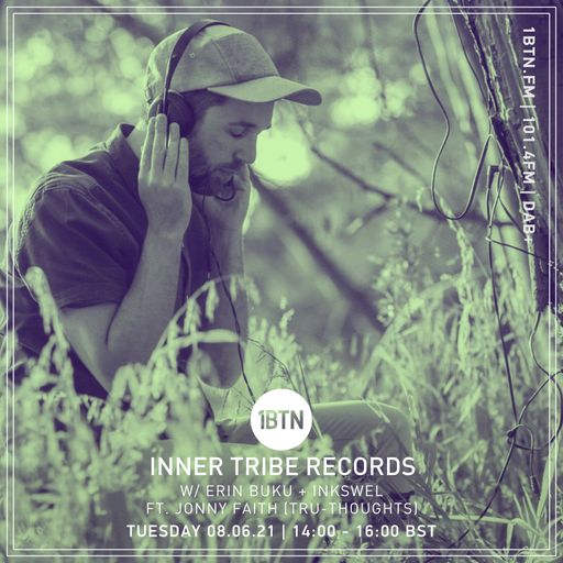 Inner Tribe Records with Eriun Buku & Inkswel ft Jonny Faith - 08.06.2021