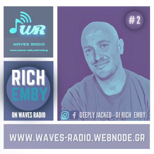 RICH EMBY on Waves Radio #2