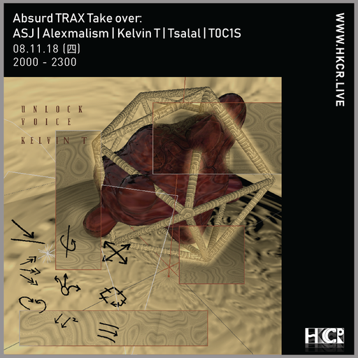 Absurd TRAX Takeover: Alexmalism, ASJ, T0C1S, Kelvin T, Tsalal - 8/11/18
