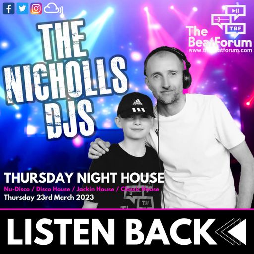 The Nicholls DJs - Thursday Night House [23-3-23]
