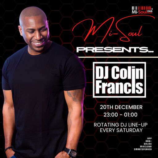 Mi-Soul Presents - Colin Francis / Mi-Soul Radio /  Sat 11pm - 1am / 20-12-2025