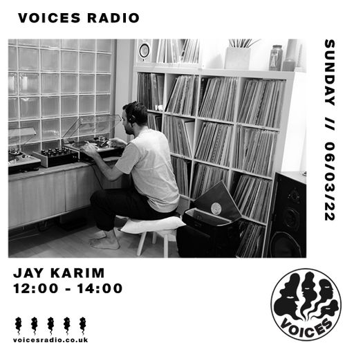Jay Karim - 06/03/22 - [Voices Radio]