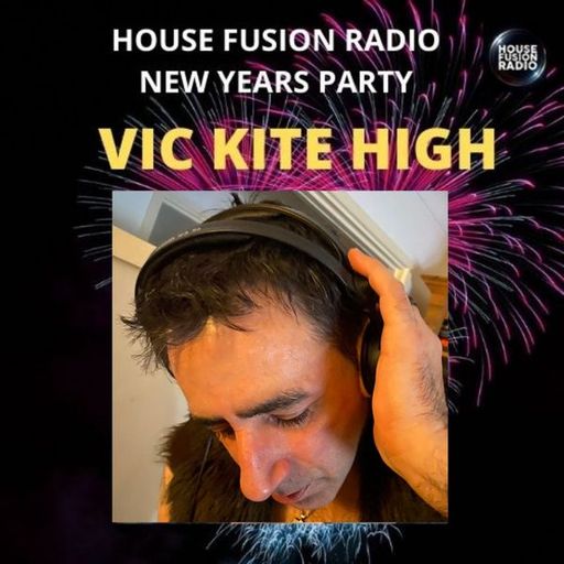 VIC KITE HIGH // NEW YEARS PARTY // 31-12-21