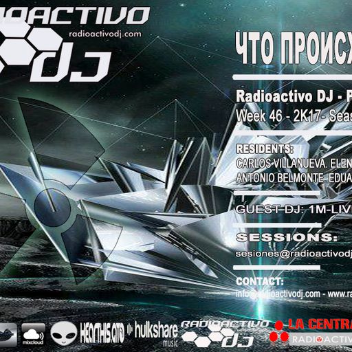 RADIOACTIVO DJ 46-2017 BY CARLOS VILLANUEVA