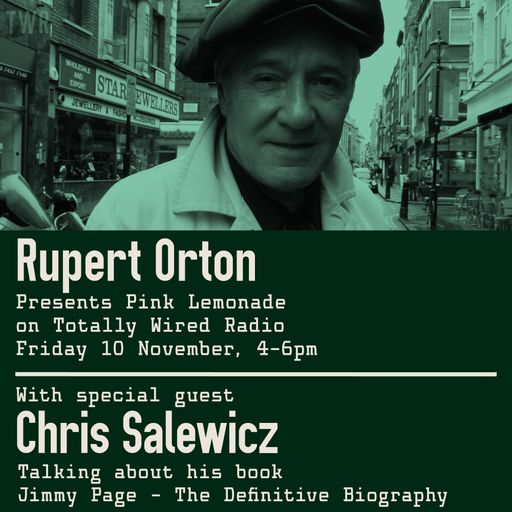 Pink Lemonade - Rupert Orton w/ Chris Salewicz ~ 10.11.23