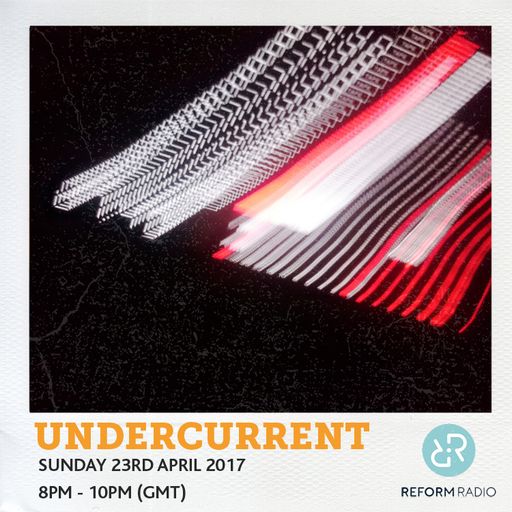 Undercurrent 23rd April 2017