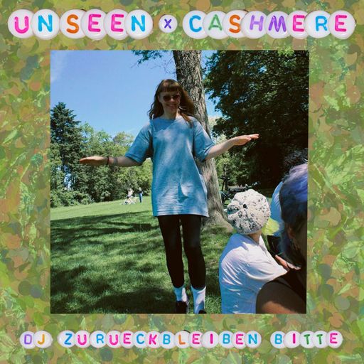 unseen Homesickness Mix with DJ Zurückbleiben Bitte 17.09.2022