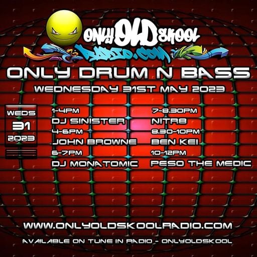 Dj-Sinister - Live on Only Old Skool Radio - 31-05-2023