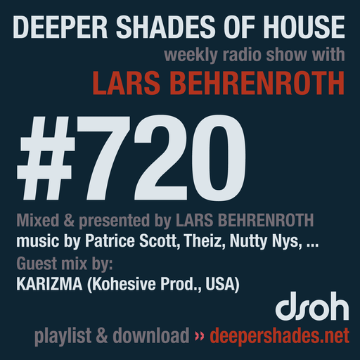 Deeper Shades Of House #720 w/ exclusive guest mix by KARIZMA