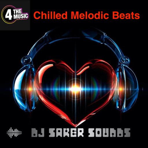 Dj sakersounds - 4TM Exclusive - Sunday Chilled Melodic Beats Live - 03/04