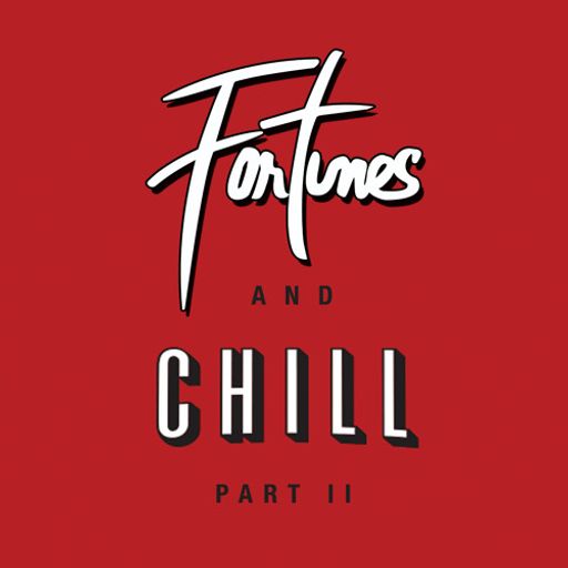 ForTunes - ForTunes and Chill Part II