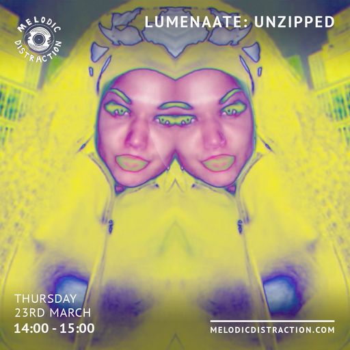 LUMENAATE: Unzipped (March '23)