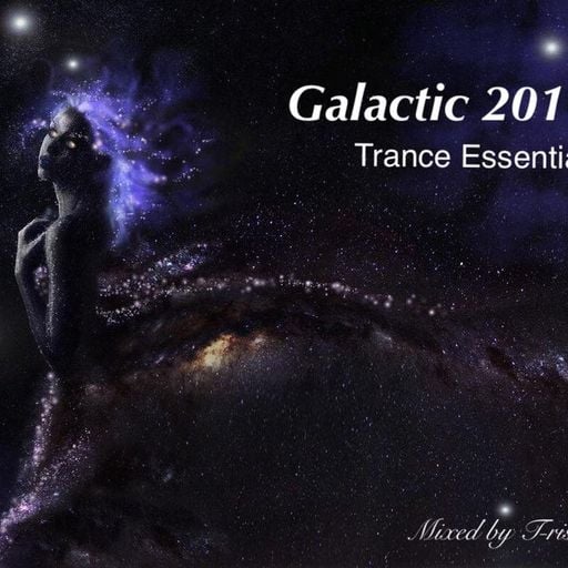 T-risTa's Galactic 2016 TRANCE ESSENTIAL