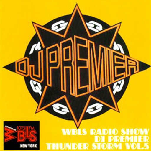 DJ Premier - Thunderstorm Vol. 5 (WBLS) - 1995.10.12