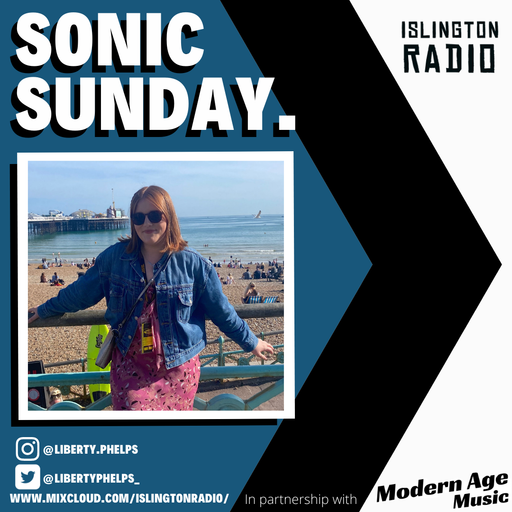 Sonic Sunday with Liberty Phelps (22/05/2022)