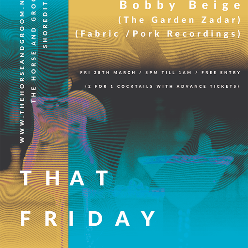 Friday feeling launch with Bobby Beige / 28/03/25 / Horse and Groom