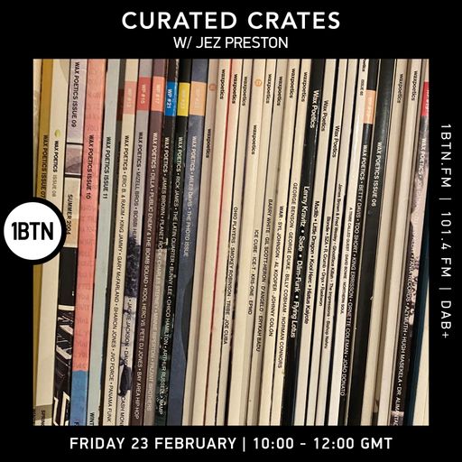 Curated Crates w/ Jez Preston - 23.02.24