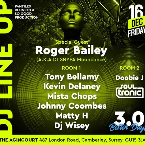 Room 2 @ Better Days 3.0 @ The Agincourt, Camberley – with DJs Soultronic & Doobie J
