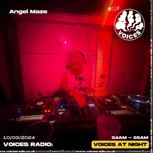 Angel Maze - 10.03.24 - Voices Radio