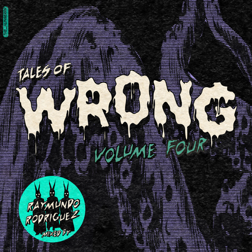 Tales Of Wrong Vol Four (Vinyl mix)