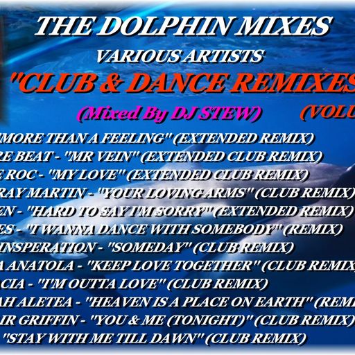 THE DOLPHIN MIXES - VARIOUS ARTISTS - ''CLUB & DANCE REMIXES'' (VOLUME 56)