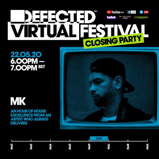 Defected Virtual Festival 6.0 - MK
